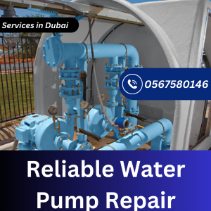 Reliable Water Pump Repair Services in Dubai